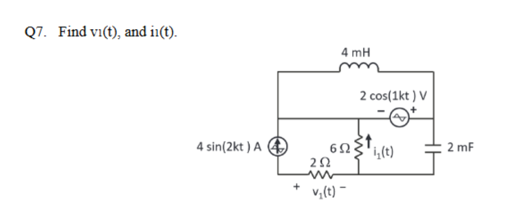 Q 7 . Find vl ( t ) , and il ( t ) .