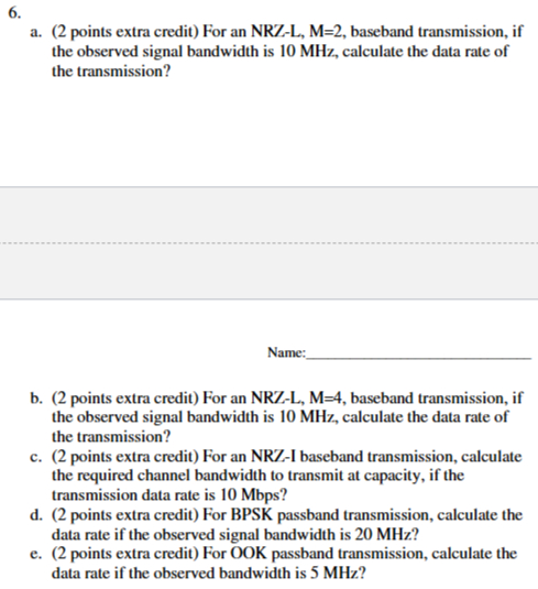 6 . a . ( 2 points extra credit ) For an NRZ - L