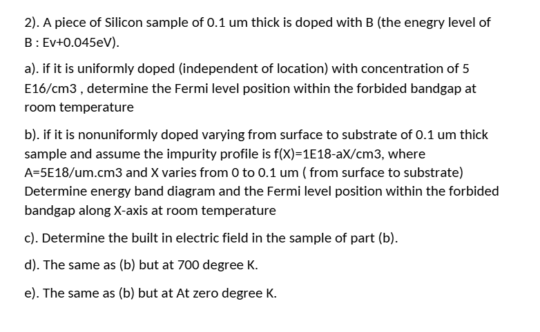 2 ) . A piece of Silicon sample of 0 . 1 um thick