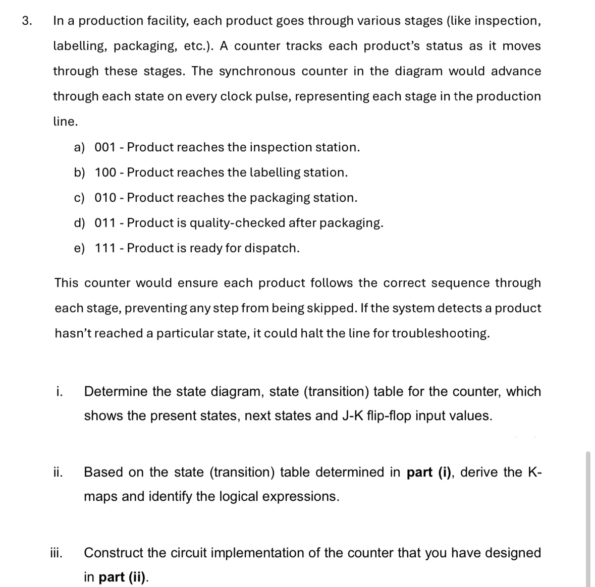 In a production facility, each product goes