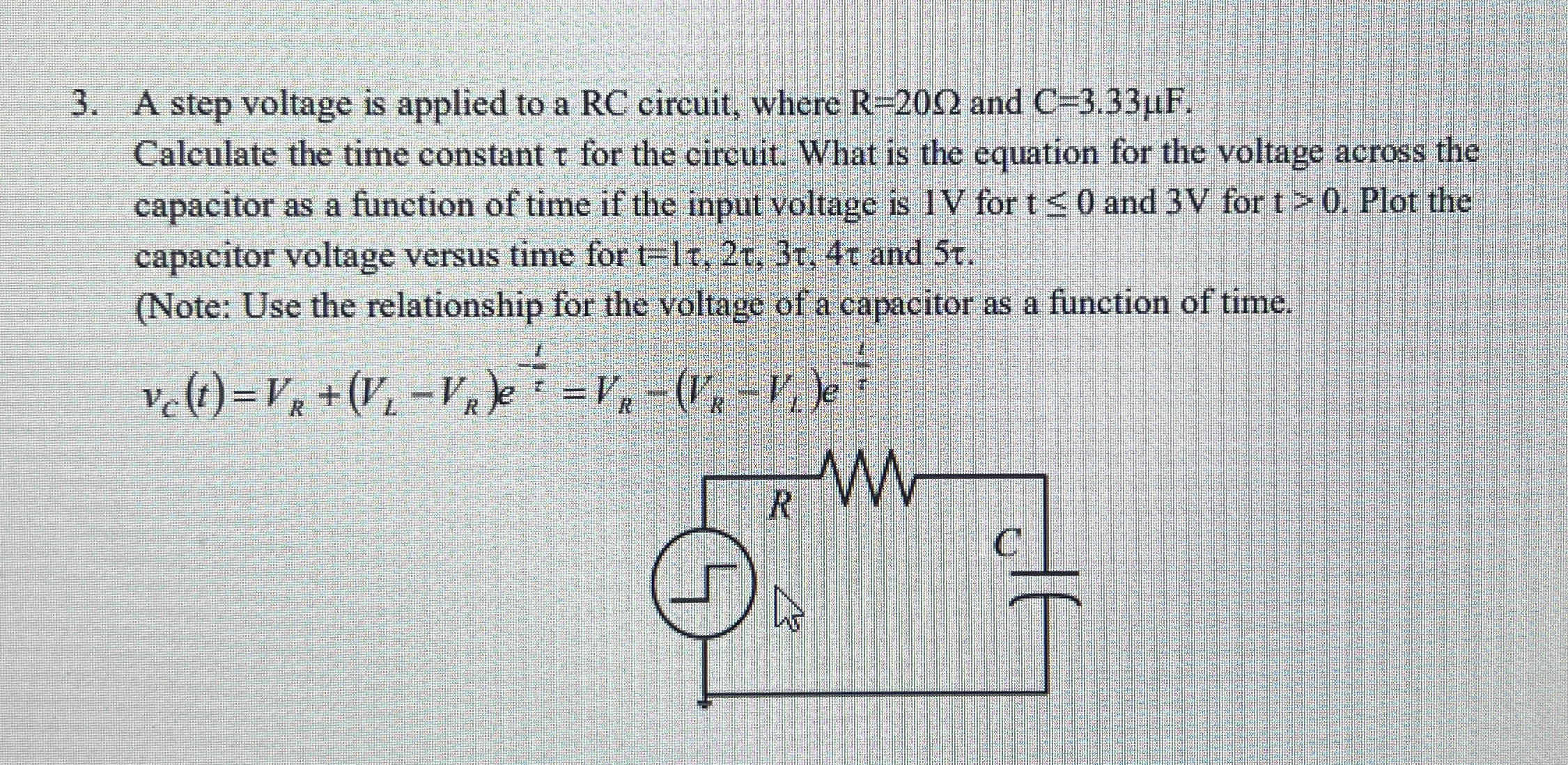 A step voltage is applied to a RC circuit, where