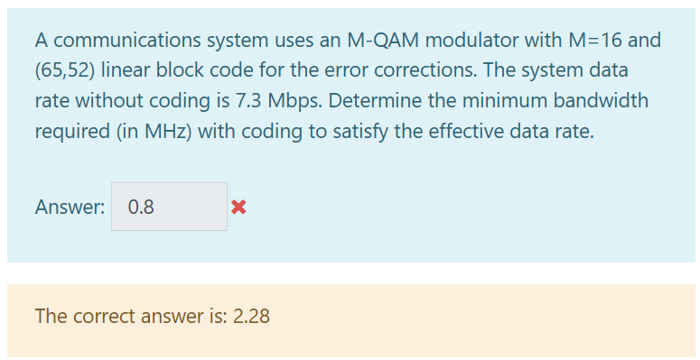 A communications system uses an M - QAM modulator
