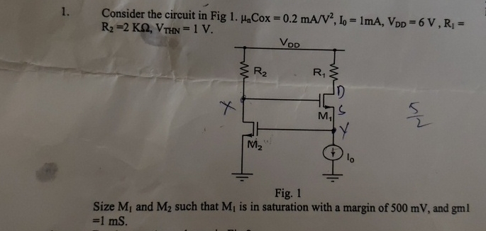 Consider the circuit in Fig 1 . n Cox = 0 . 2 m A