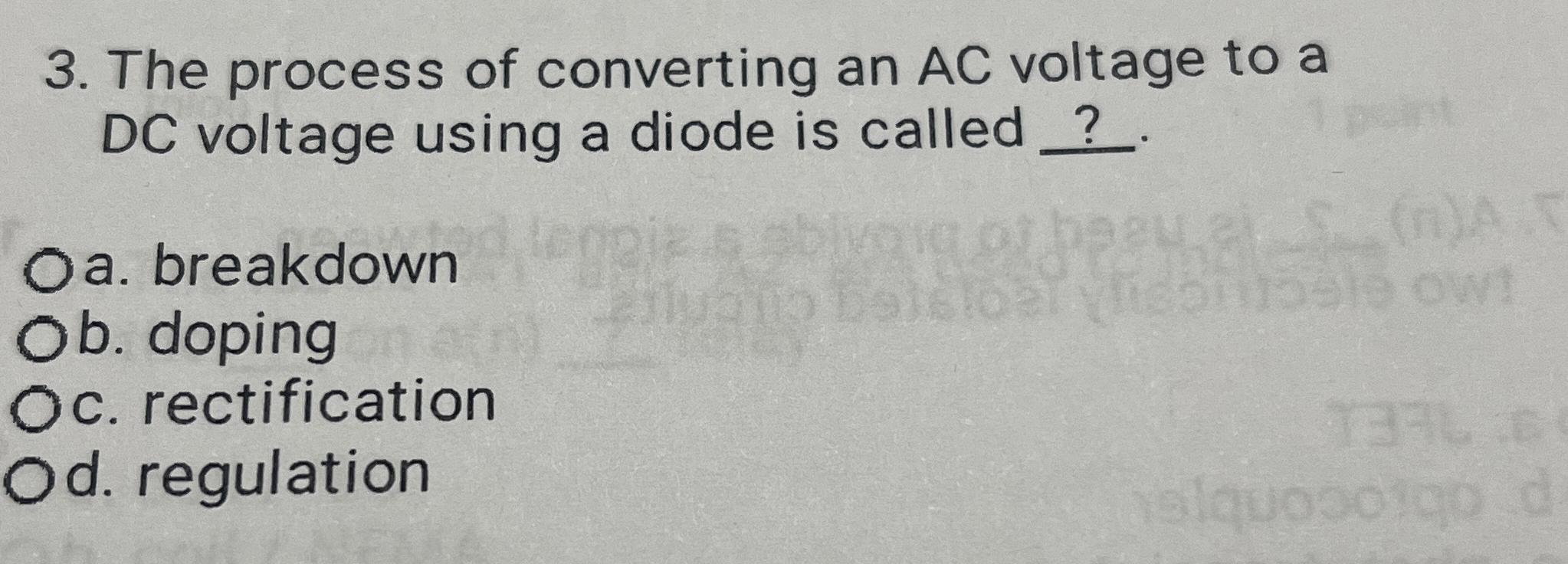 The process of converting an A C voltage to a DC