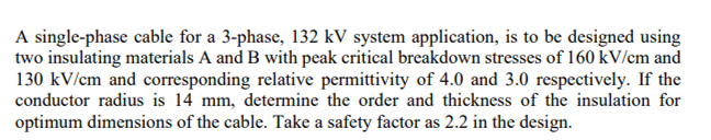 A single - phase cable for a 3 - phase, 1 3 2 kV