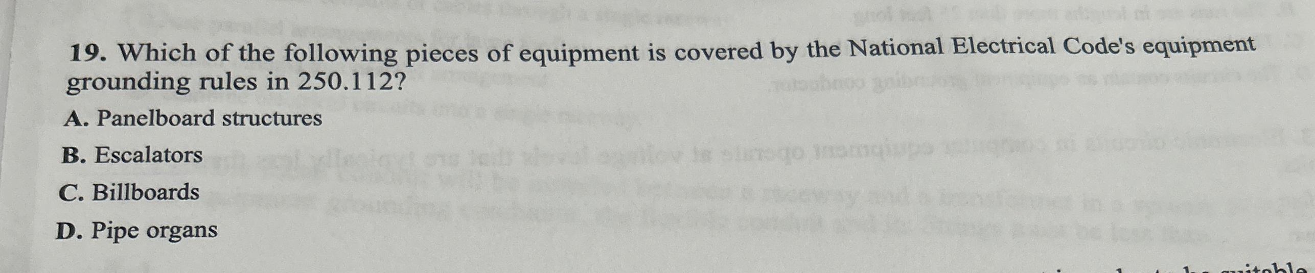 Which of the following pieces of equipment is