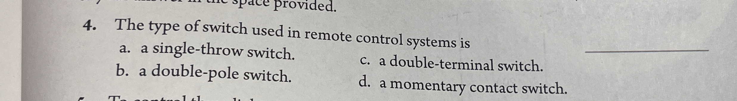 The type of switch used in remote control systems