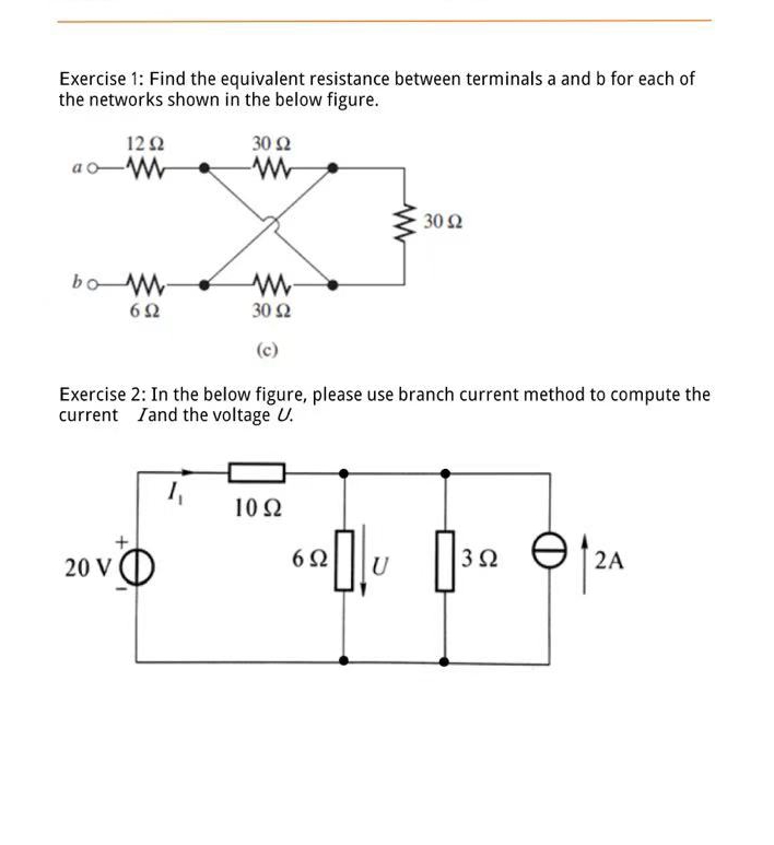 Exercise 1 : Find the equivalent resistance