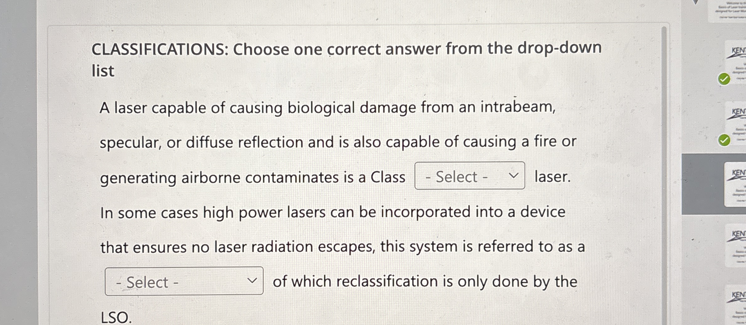 CLASSIFICATIONS: Choose one correct answer from
