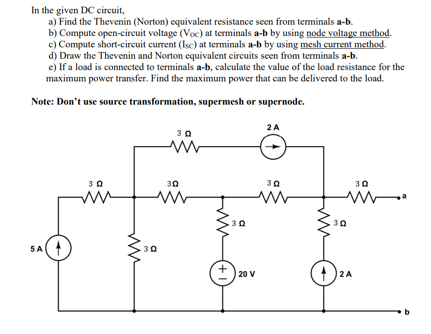 In the given DC circuit, a ) Find the Thevenin (