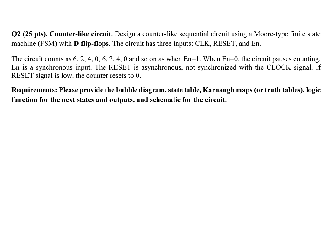 Q 2 ( 2 5 pts ) . Counter - like circuit. Design