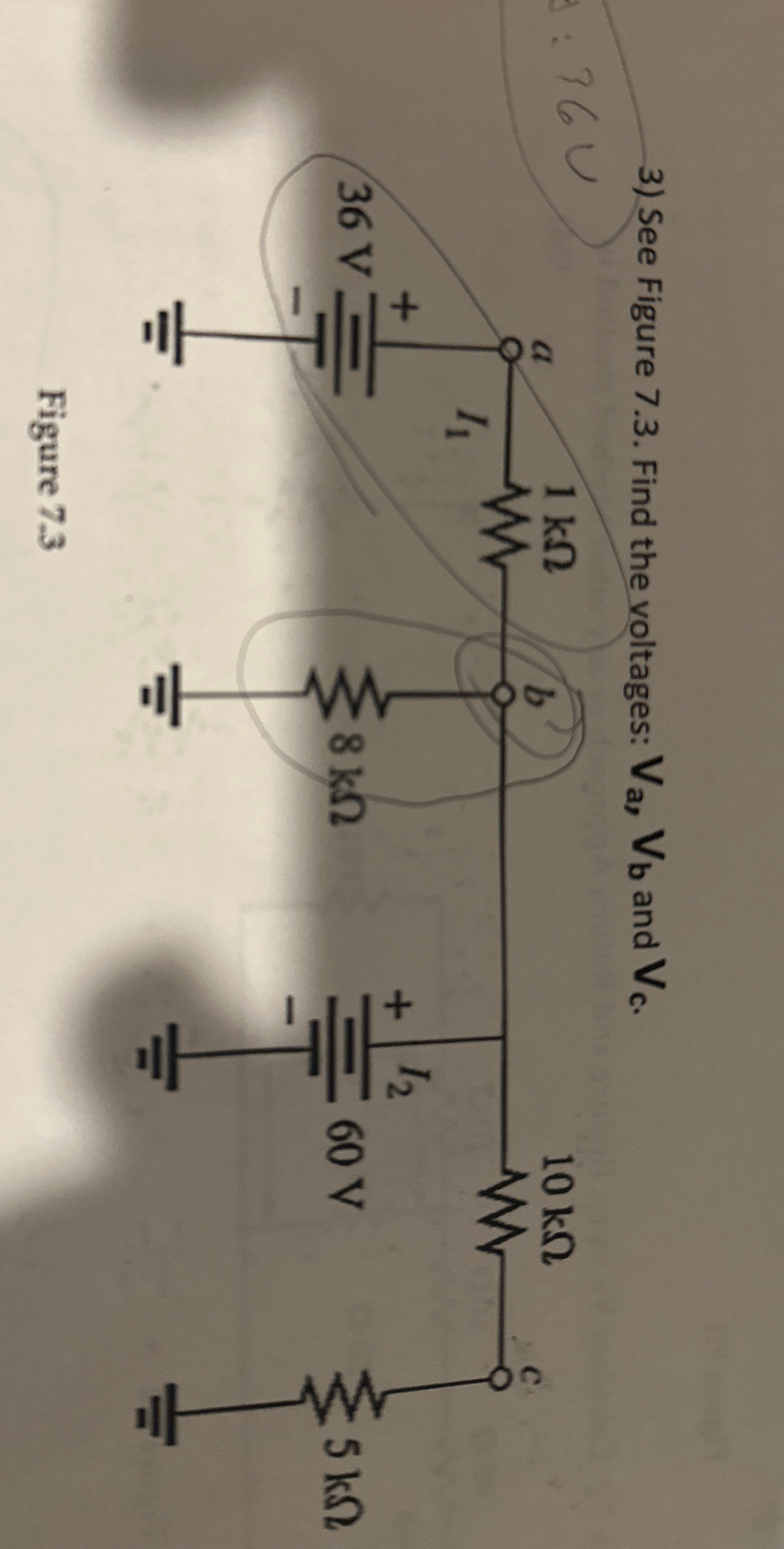 See Figure 7 . 3 . Find the voltages: V f . V h