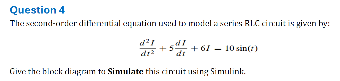 Give me block diagram in Matlab Question 4 The