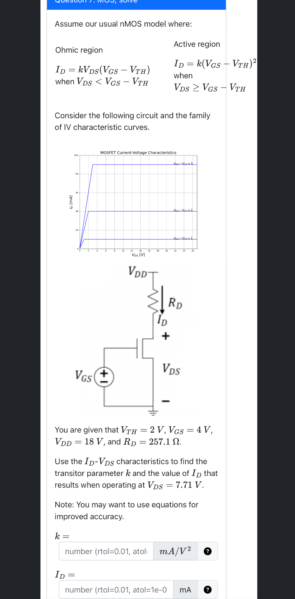 Assume our usual nMOS model where: Ohmic region I