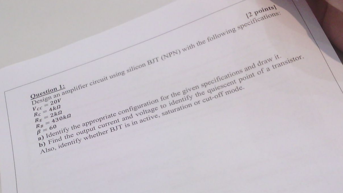 Question 1 : D 2 = 2 0 V V c C = 4 k R c = 2 k R
