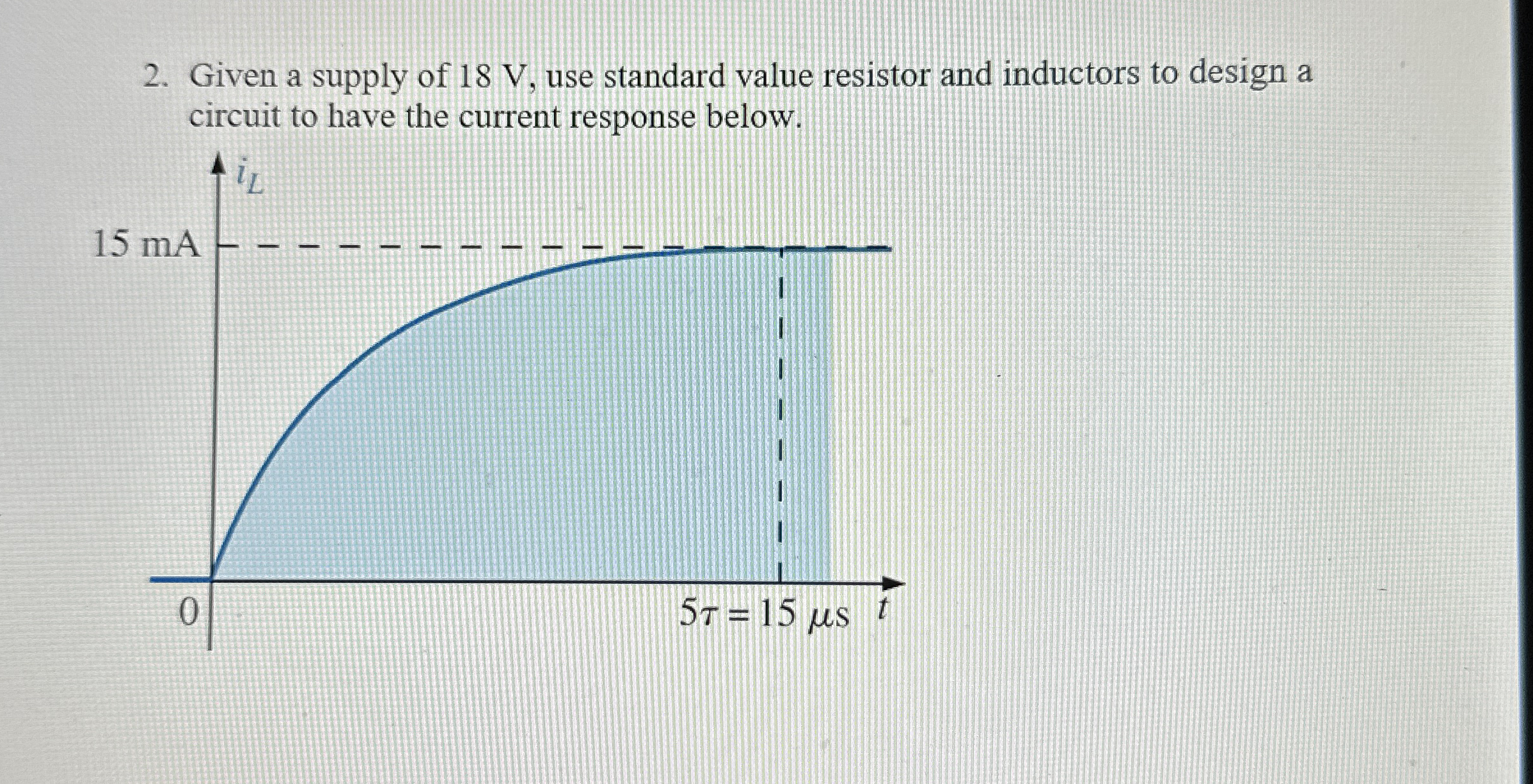 Given a supply of 1 8 V , use standard value