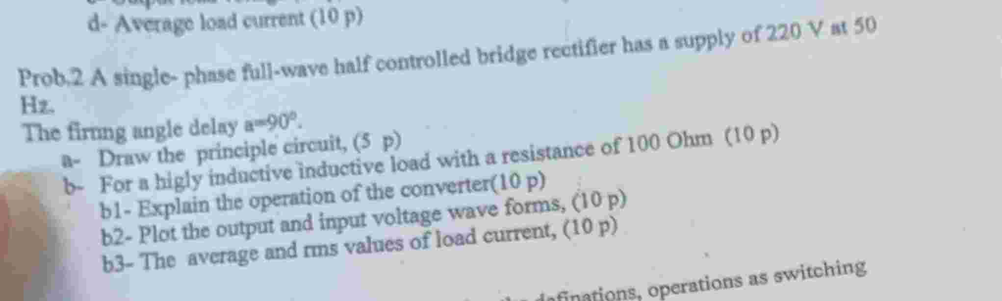 Prob. 2 A single - phase full - wave half