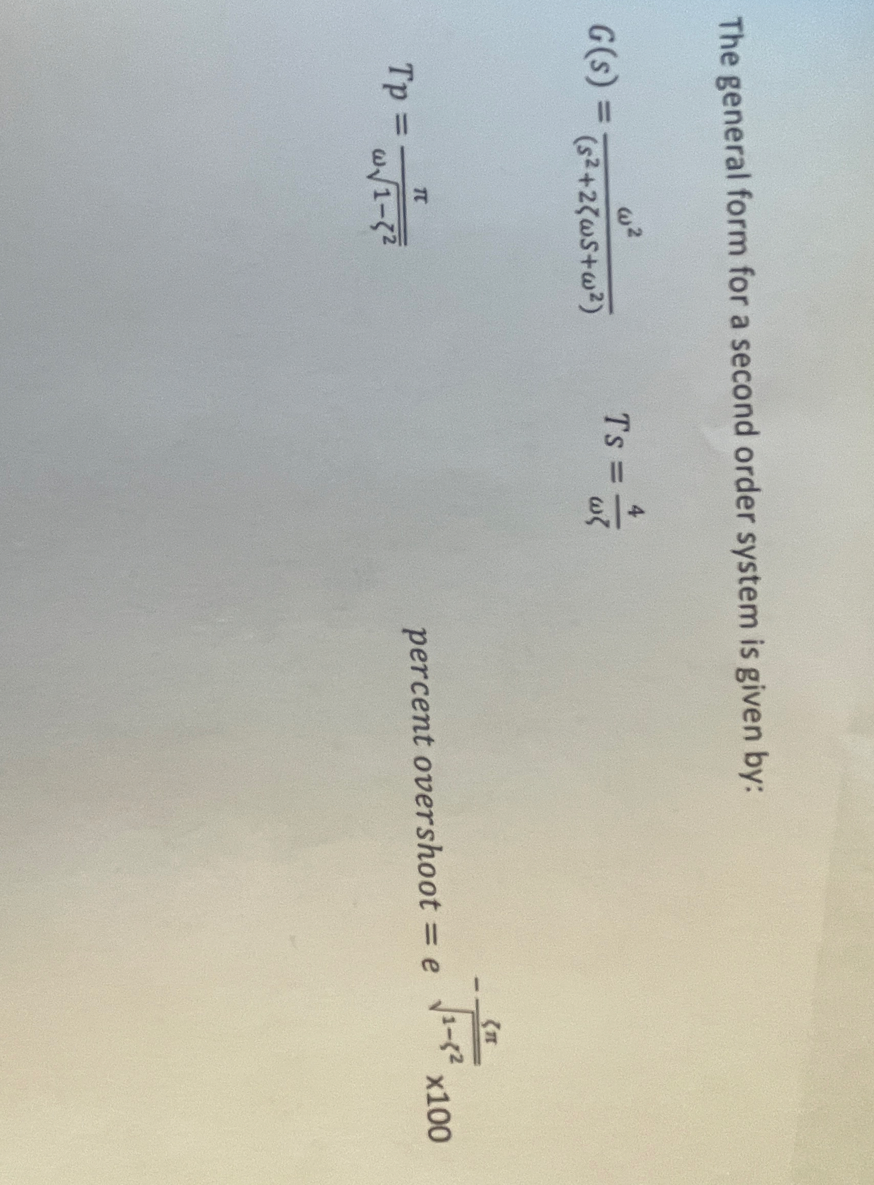The general form for a second order system is