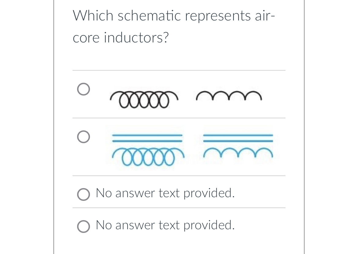 Which schematic represents aircore inductors? q ,