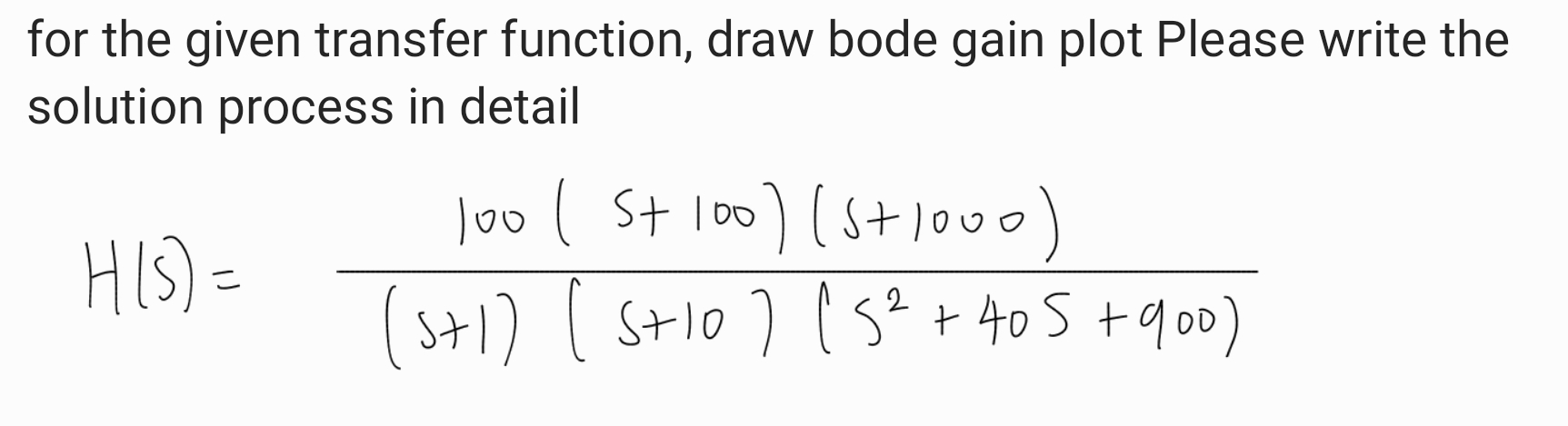 for the given transfer function, draw bode gain