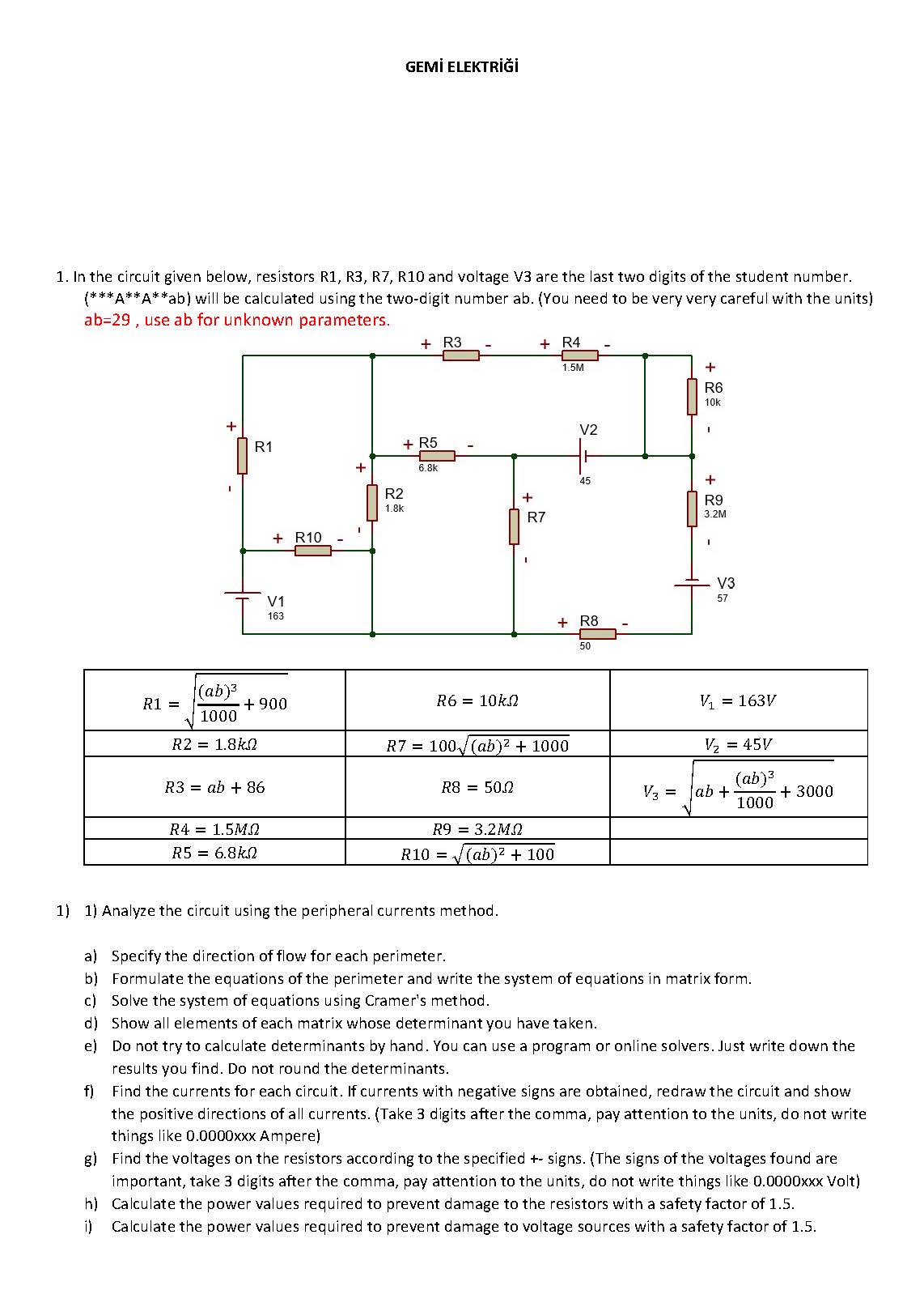 1 . In the circuit given below, resistors R 1 , R