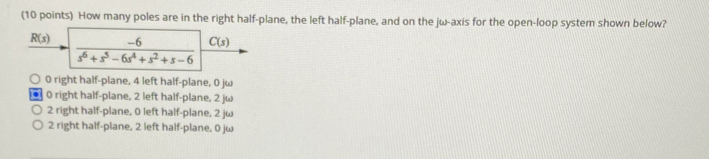 ( 1 0 points ) How many poles are in the right