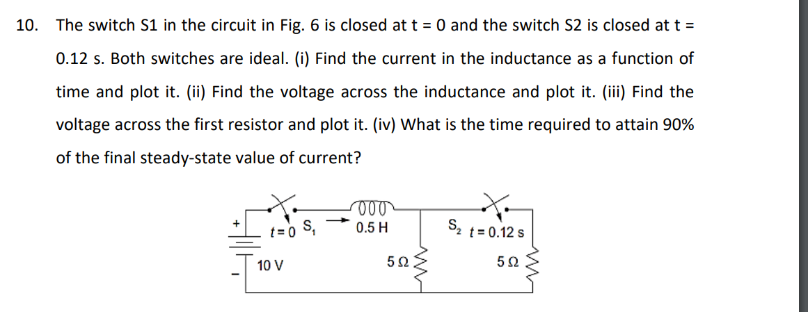 1 0 . The switch S 1 in the circuit in Fig. 6 is
