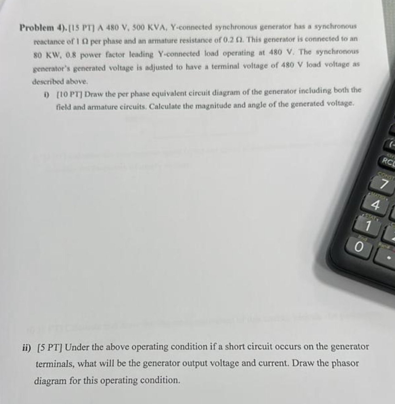 Problem 4 ) . [ 1 5 PT ] A 4 8 0 V , 5 0 0 KVA, Y