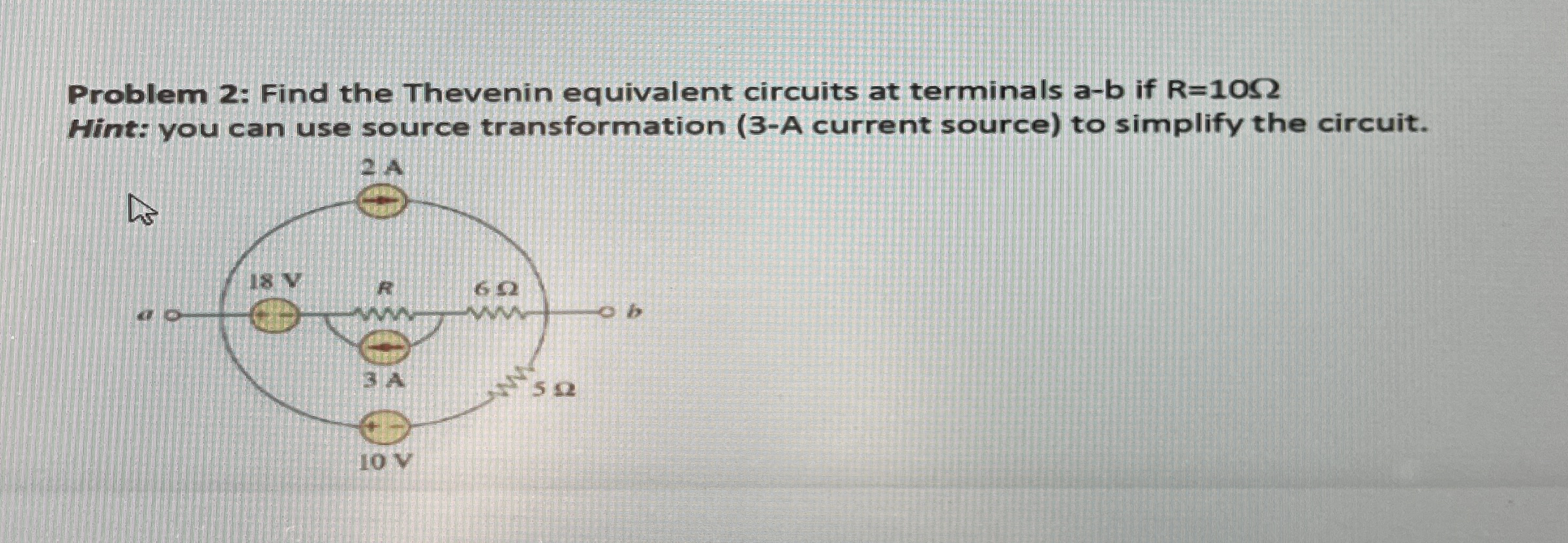 Problem 2 : Find the Thevenin equivalent circuits