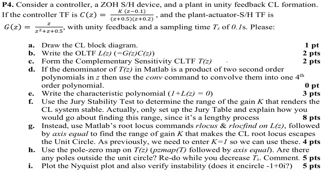 P 4 . Consider a controller, a ZOH S / H device,