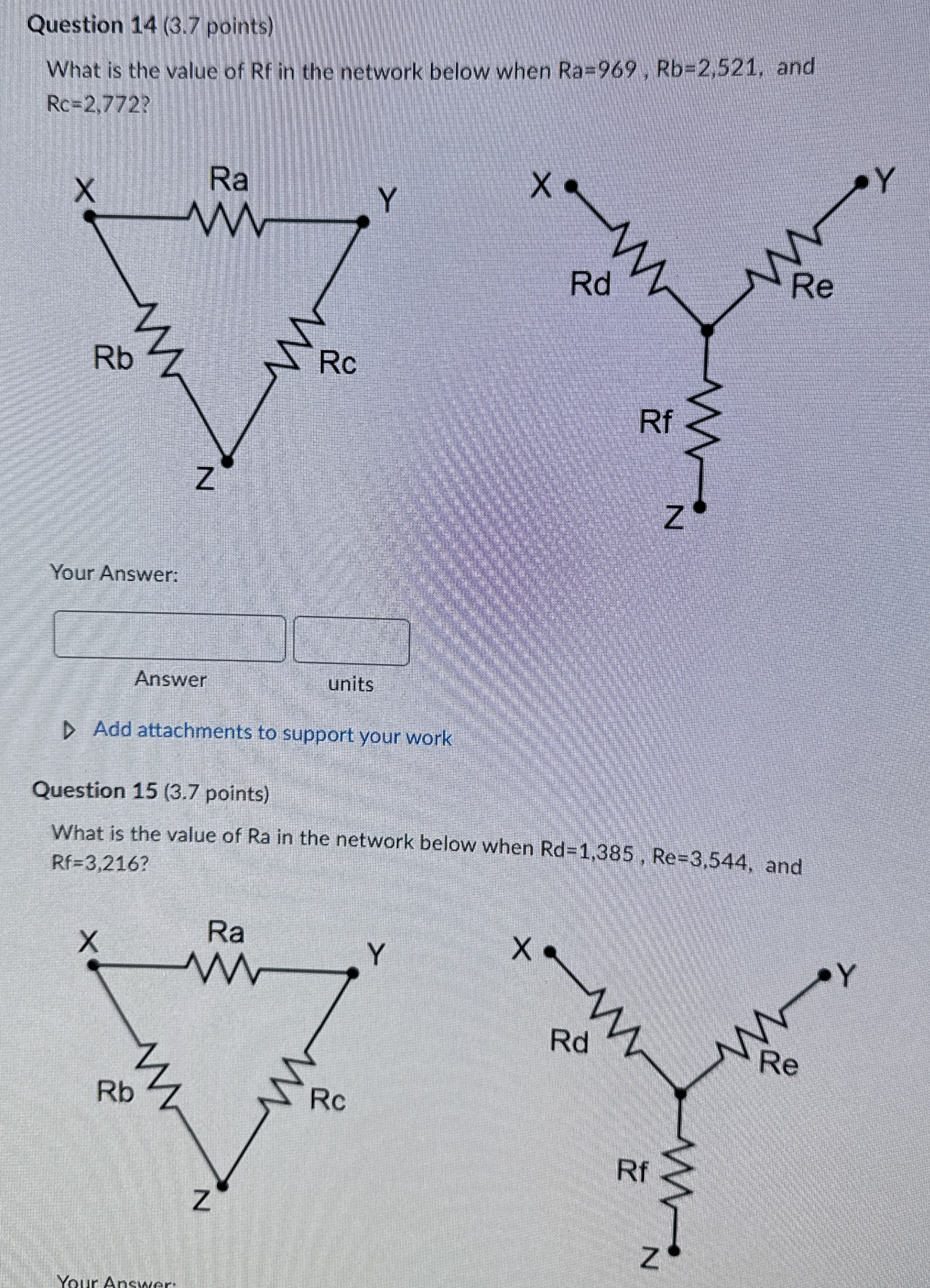 Question 1 4 ( 3 . 7 points ) What is the value
