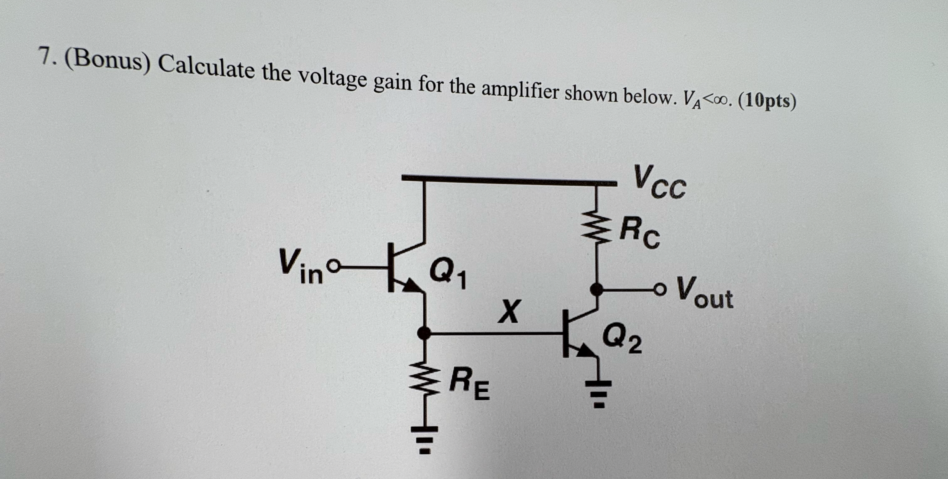 ( Bonus ) Calculate the voltage gain for the