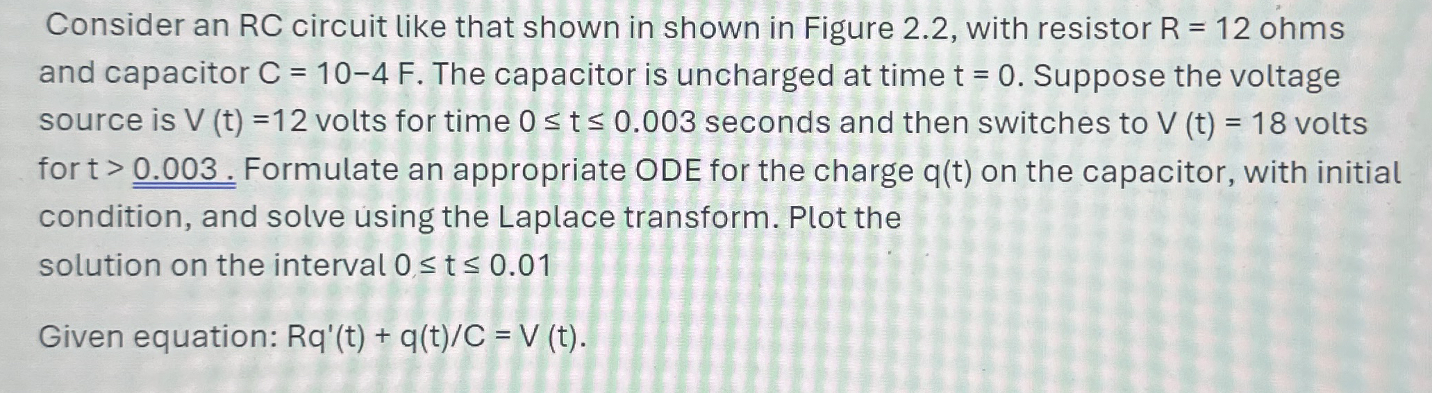 Consider an RC circuit like that shown in shown