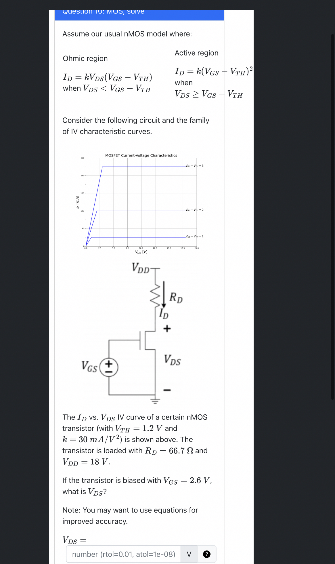 Question IU: IvIUD, soive Assume our usual nMOS