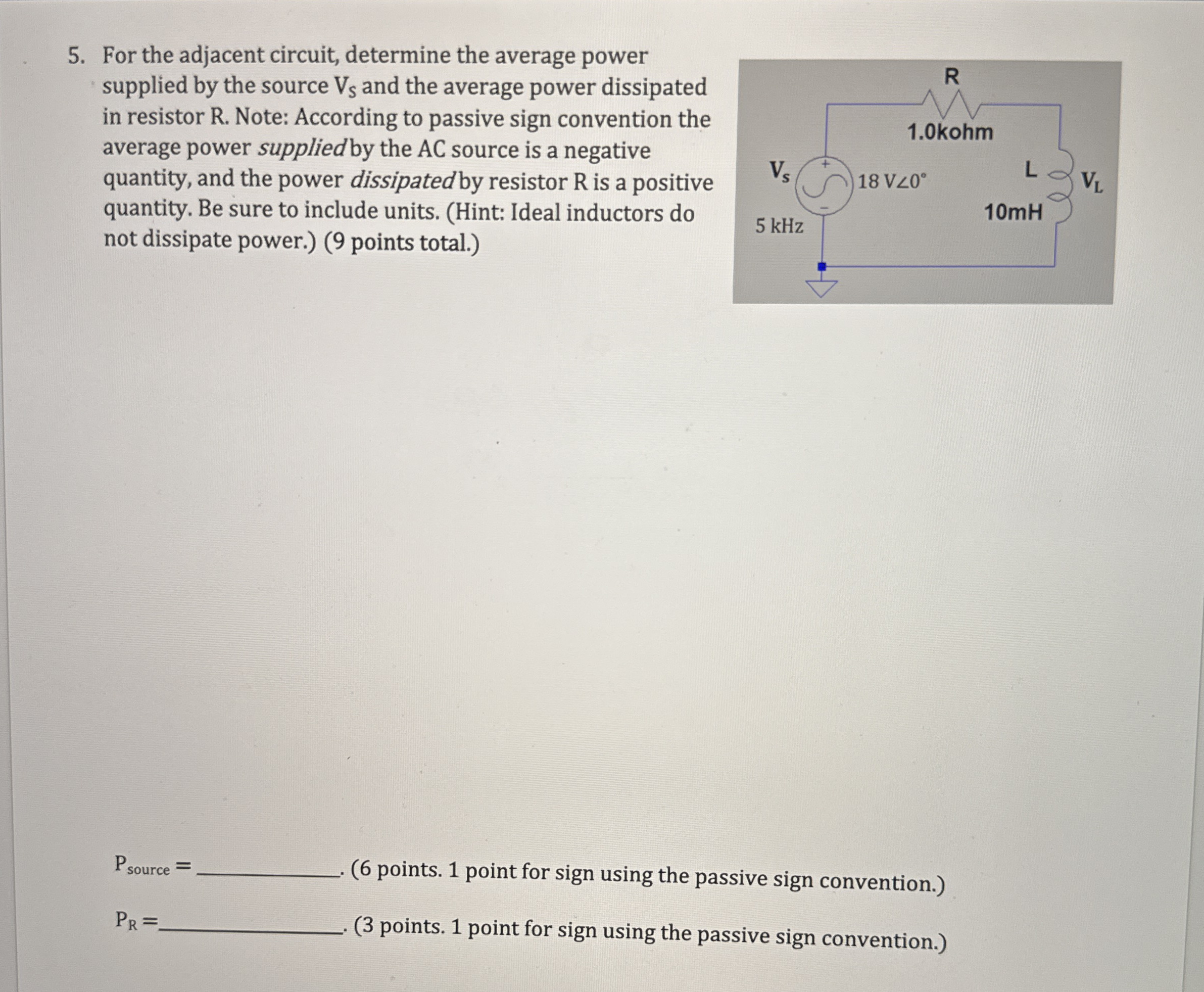 For the adjacent circuit, determine the average