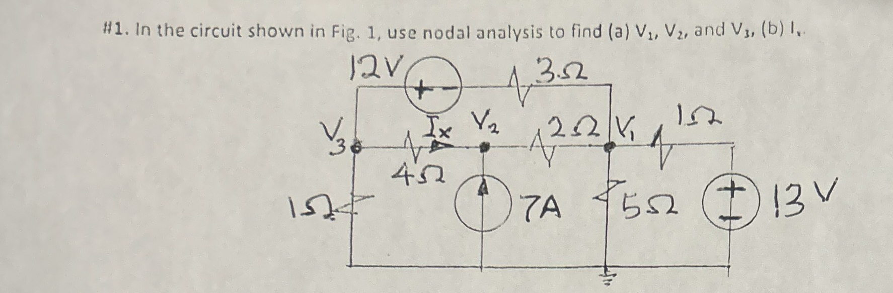 H 1 . In the circuit shown in Fig. 1 , use nodal
