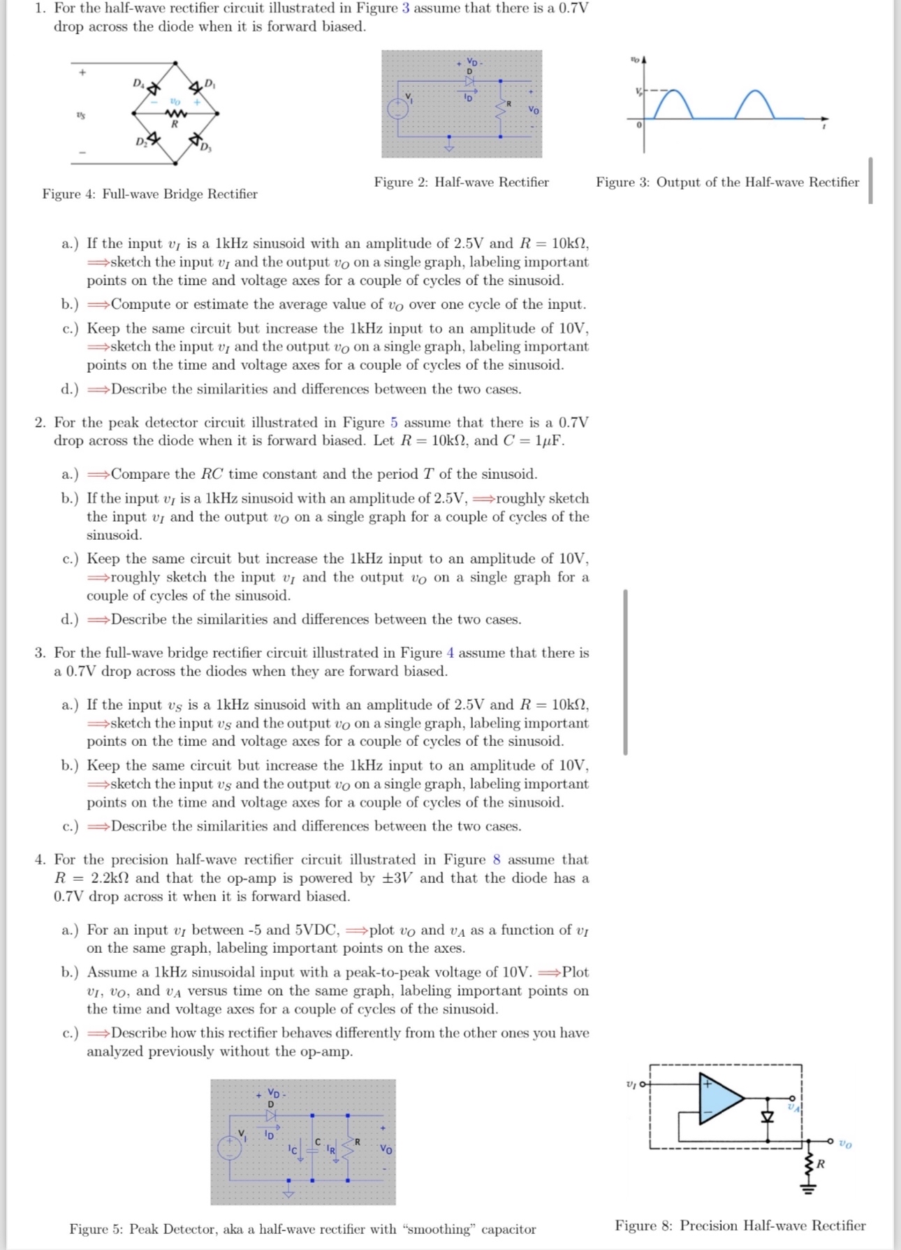 For the half - wave rectifier circuit illustrated