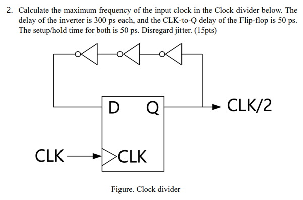 2 . Calculate the maximum frequency of the input