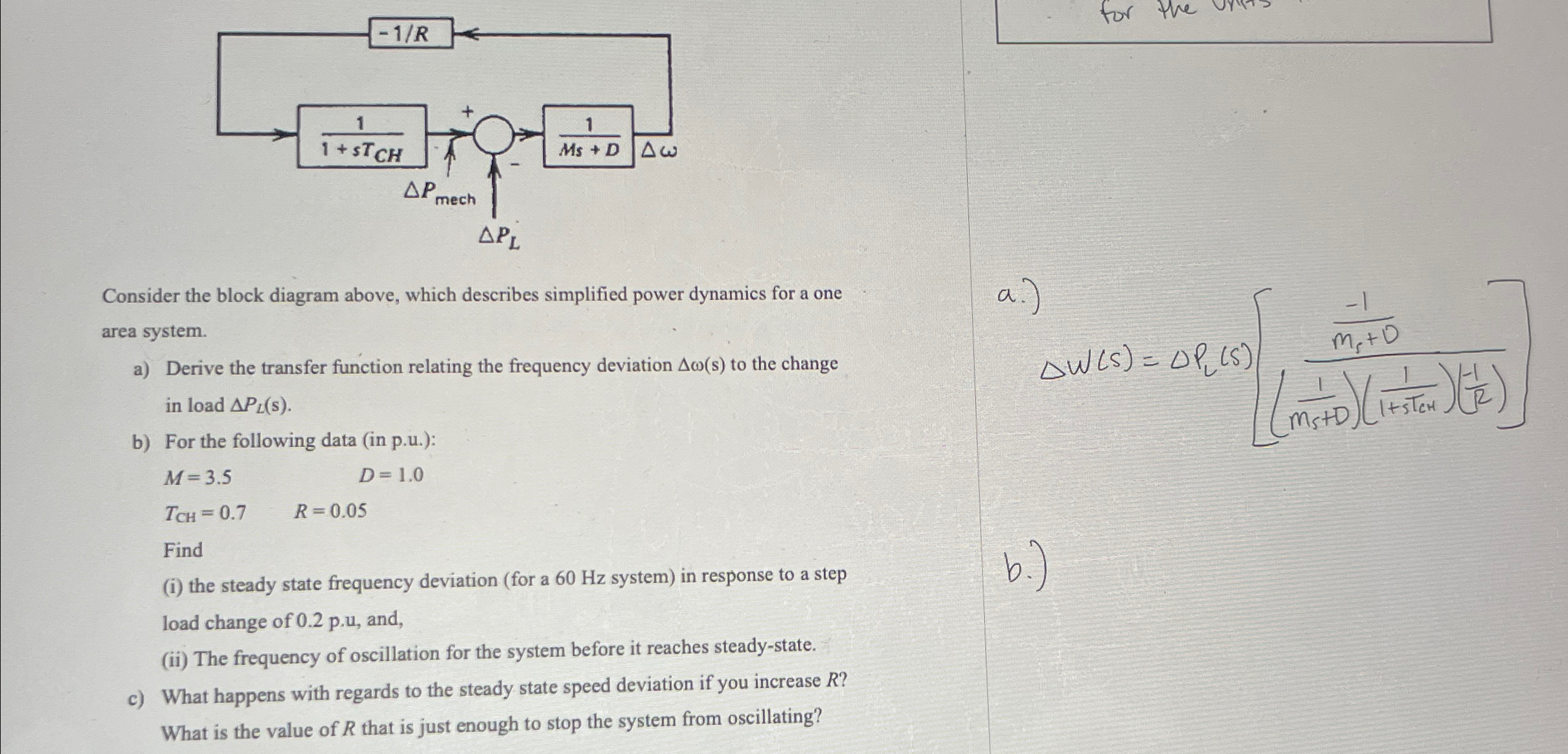 Consider the block diagram above, which describes