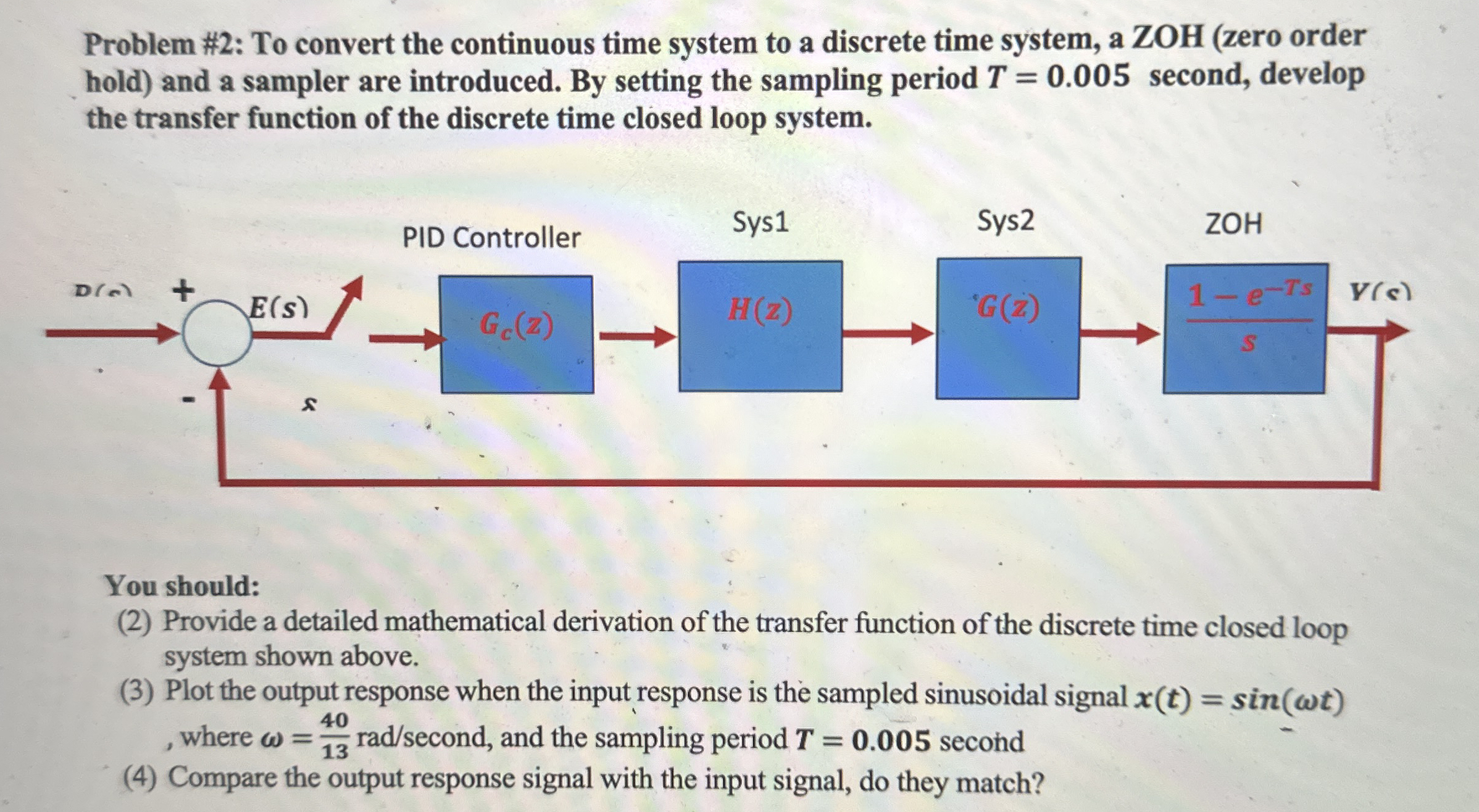 Problem # 2 : To convert the continuous time