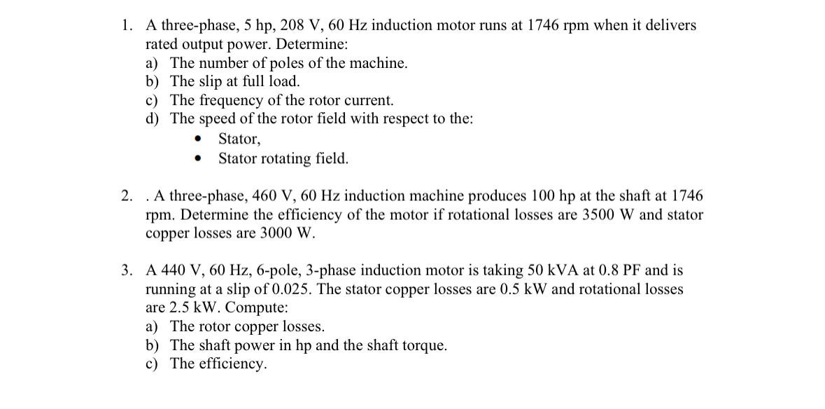 A three - phase, 5 h p , 2 0 8 V , 6 0 H z