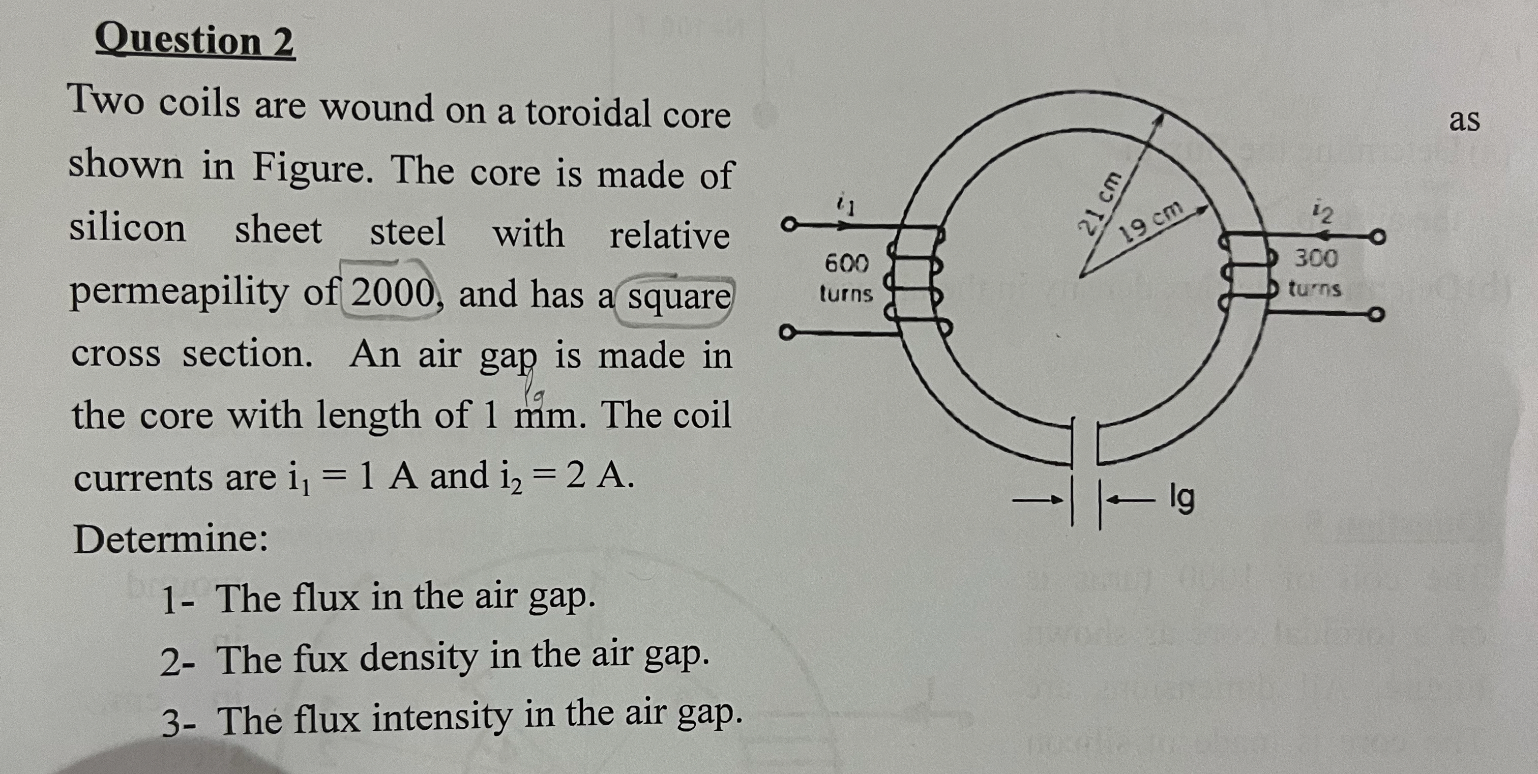 Question 2 Two coils are wound on a toroidal core