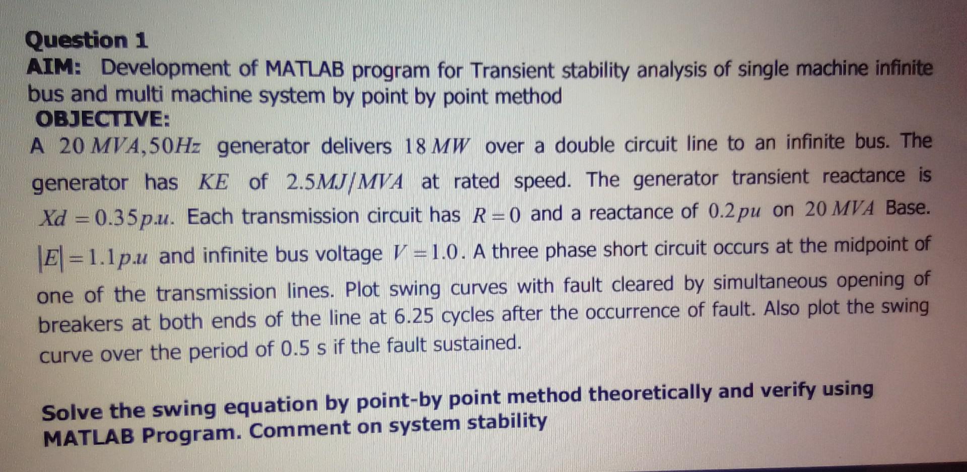 Question 1 AIM: Development of MATLAB program for