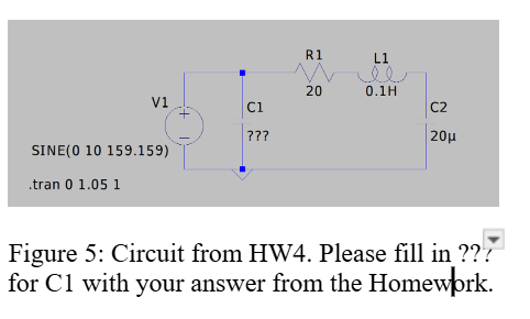 Figure 5 : Circuit from HW 4 . Please fill in ? ?