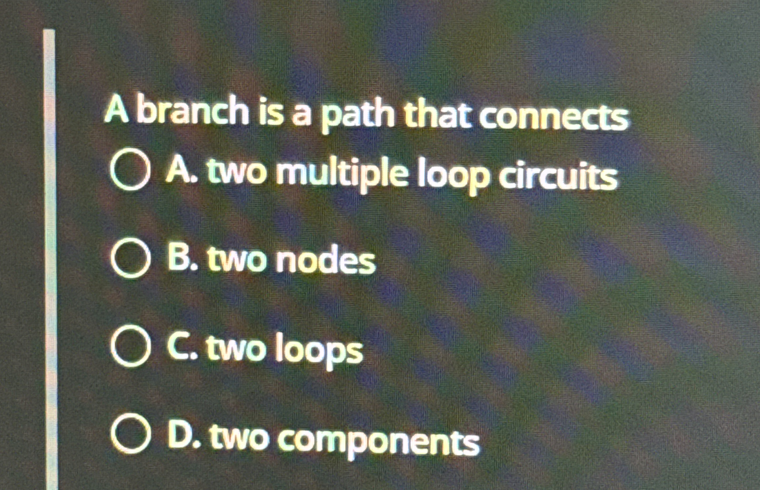 A branch is a path that connects A . two multiple