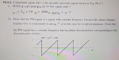 P 4 . 5 - 2 . A baseband signal m ( t ) is the