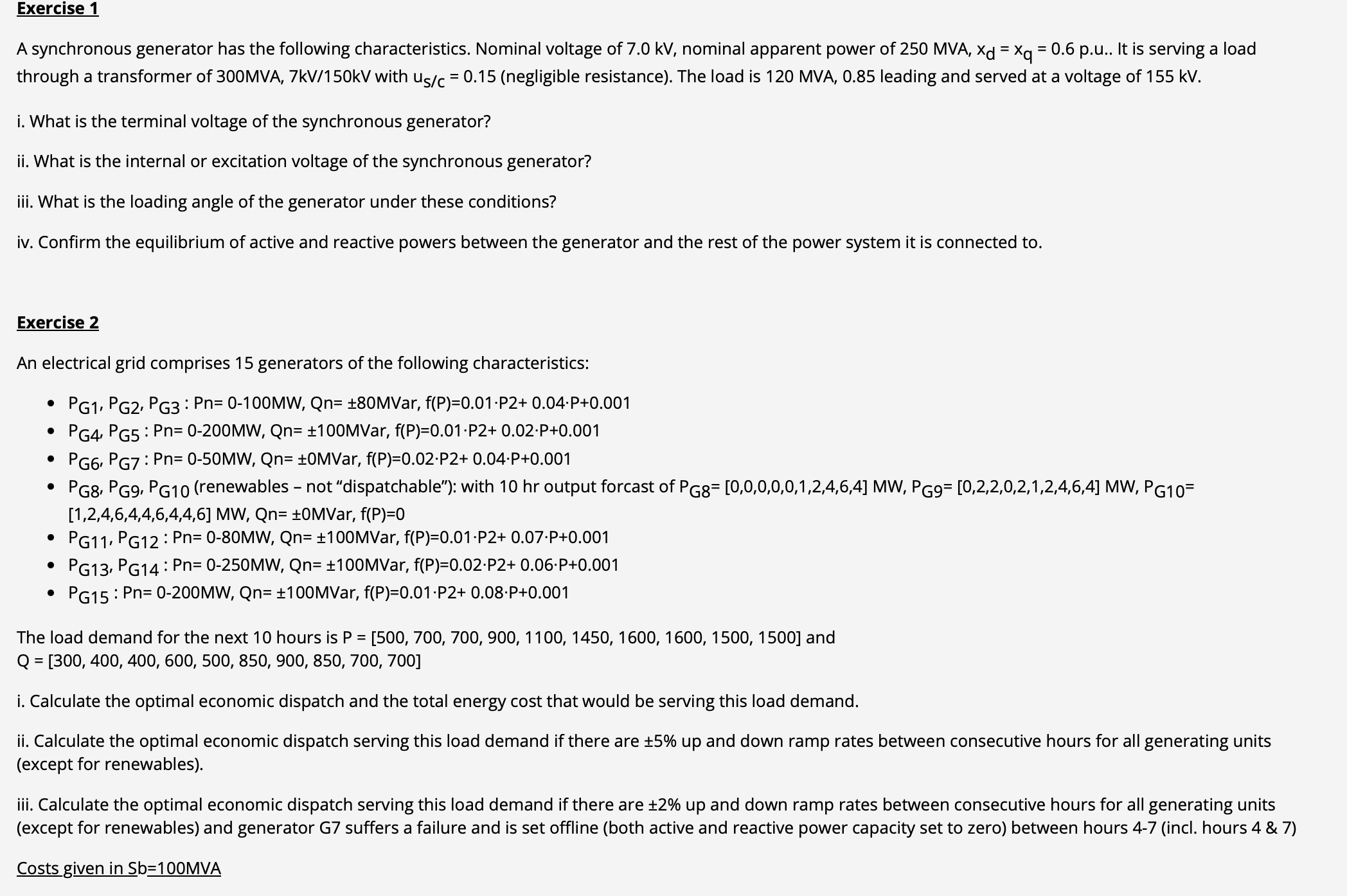 Exercise 1 A synchronous generator has the