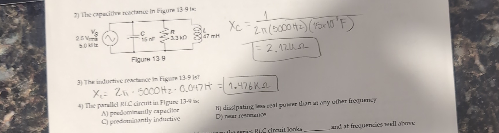 The parallel RLC circuit in Figure 1 3 - 9 is: A