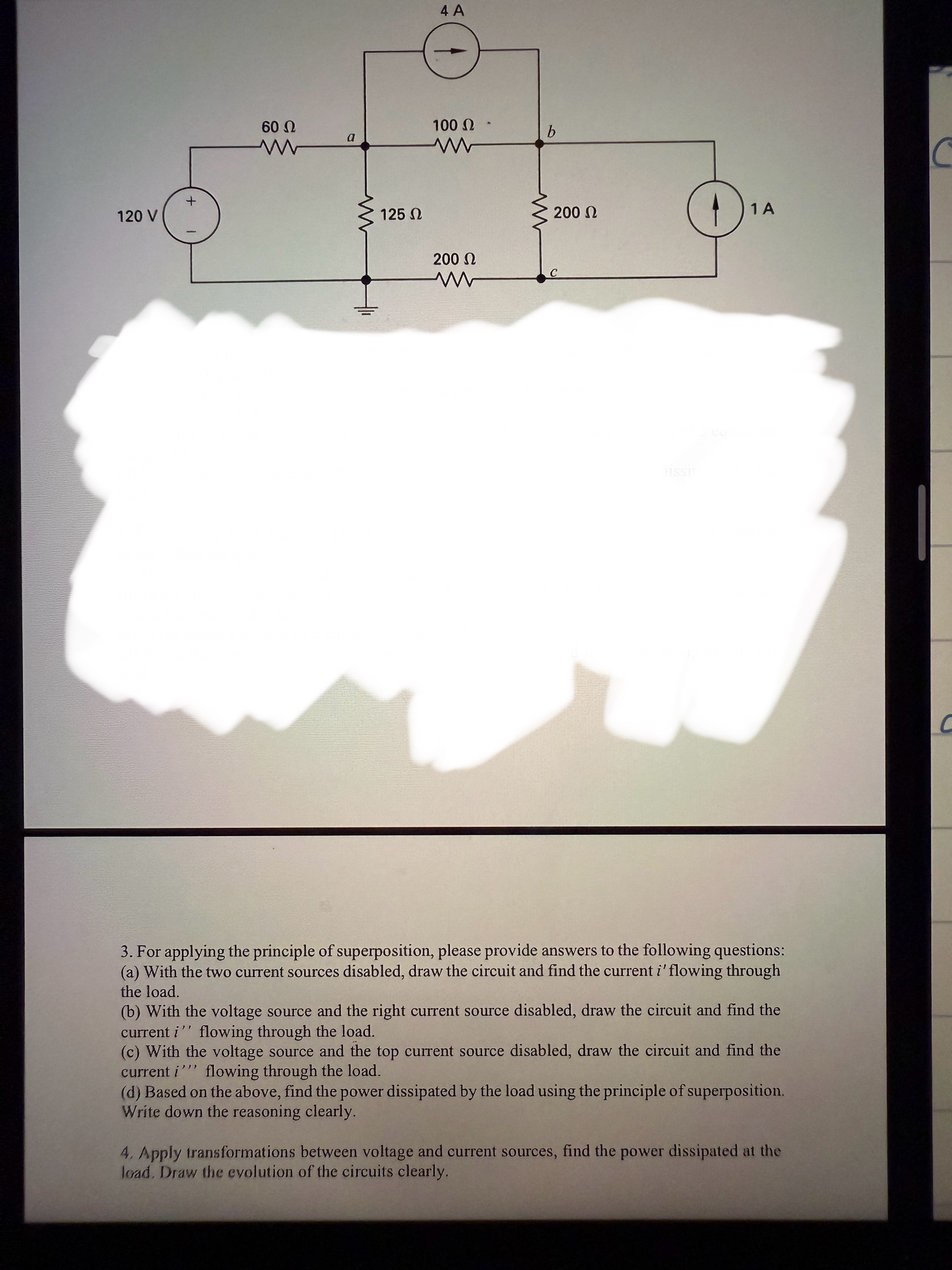 3 . For applying the principle of superposition,