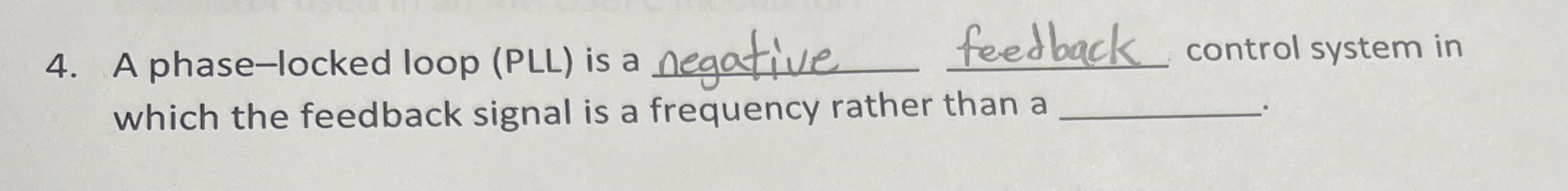 A phase - locked loop ( PLL ) is a q , feedback